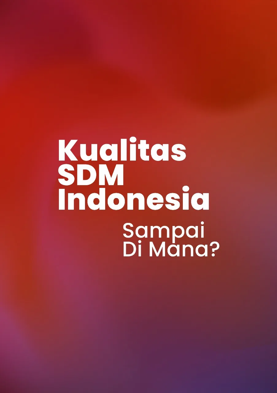 cover white paper next indonesia center kulitas sdm indonesia sampai di mana.jpeg